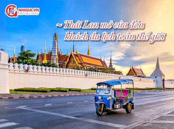 HOT: Thái Lan chính thức mở cửa đón khách du lịch trên toàn thế giới từ ngày 09/12